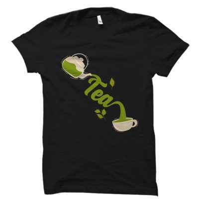 Green Tea Shirt Green Tea Gift Tea Lover Shirt Funny Tea Shirt Matcha Lover Shirt Tea Lover Gift Matcha Latte Shirt Matcha Gift